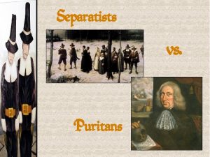 Separatists vs non separatists