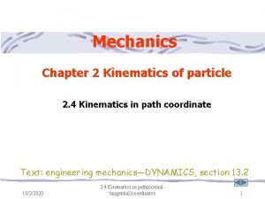 Mechanics Chapter 2 Kinematics of particle 2 4