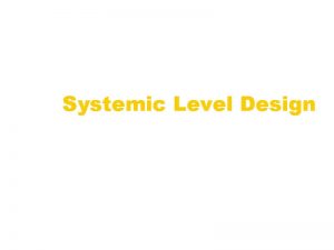 Systemic game design