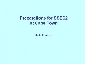 SSEC Agenda Suggestions Preparations for SSEC 2 at