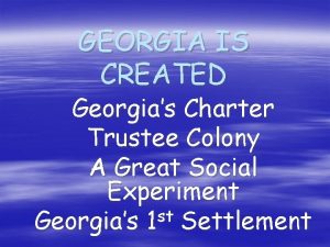 Georgias colony