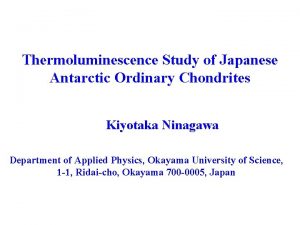 Thermoluminescence Study of Japanese Antarctic Ordinary Chondrites Kiyotaka