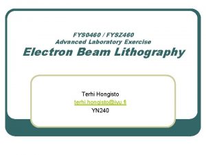 FYS 0460 FYSZ 460 Advanced Laboratory Exercise Electron