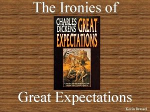 Irony of the title great expectations