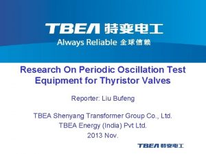 Research On Periodic Oscillation Test Equipment for Thyristor