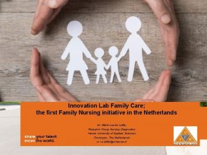 Innovation Lab Family Care the first Family Nursing