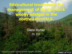 Silvicultural treatments for management of the hemlock woolly