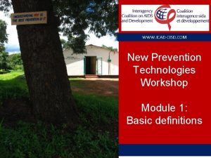 WWW ICADCISD COM New Prevention Technologies Workshop Module