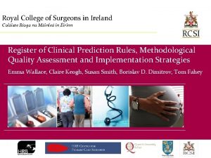 Royal College of Surgeons in Ireland Coliste Roga