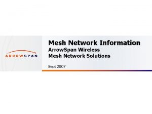 Mesh Network Information Arrow Span Wireless Mesh Network