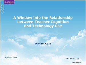 A Window into the Relationship between Teacher Cognition