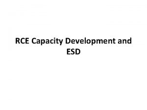 RCE Capacity Development and ESD RCE capacity development