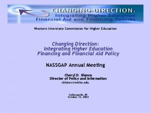 Western Interstate Commission for Higher Education Changing Direction