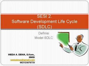 SESI 2 Software Development Life Cycle SDLC Definisi