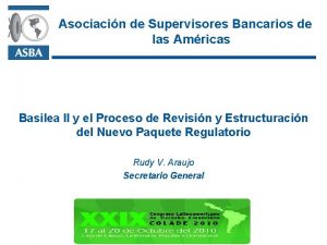 Asociacin de Supervisores Bancarios de las Amricas Basilea