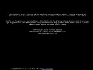 SequenceLevel Analysis of the Major European Huntington Disease