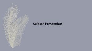 Suicide Prevention General Statistics USA Suicide is the