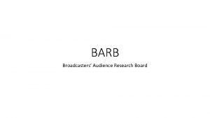 Broadcasters audience research board