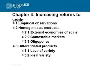 Chapter 4 Increasing returns to scale 4 1