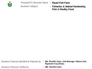 Proposed NU Business Name Riyad Fish Farm Business