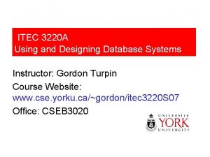 ITEC 3220 A Using and Designing Database Systems