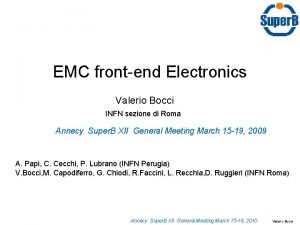 EMC frontend Electronics Valerio Bocci INFN sezione di