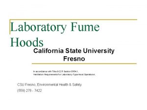 Laboratory Fume Hoods California State University Fresno In