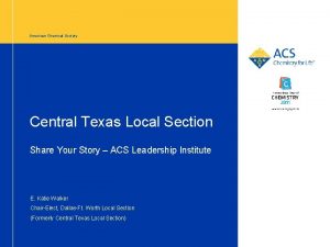 American Chemical Society Central Texas Local Section Share