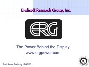 Endicott research group inc