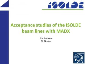 Acceptance studies of the ISOLDE beam lines with