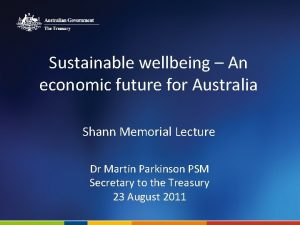 Sustainable wellbeing An economic future for Australia Shann