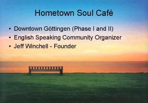 Hometown Soul Caf Downtown Gttingen Phase I and