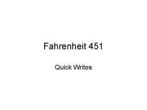 Fahrenheit 451 Quick Writes Quick Write 1 Censorship