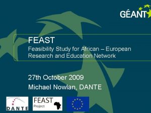 FEAST Feasibility Study for African European Research and