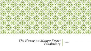 House on mango street vocabulary