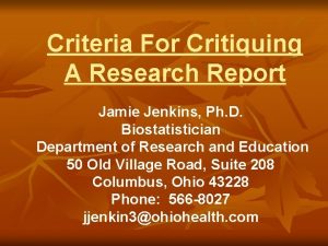 Criteria For Critiquing A Research Report Jamie Jenkins