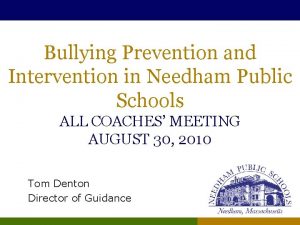 Bullying Prevention and Intervention in Needham Public Schools
