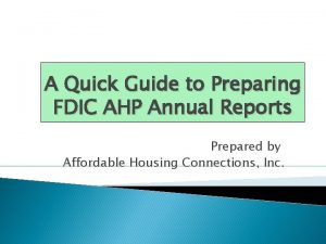 A Quick Guide to Preparing FDIC AHP Annual