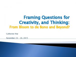 Examples of framing questions