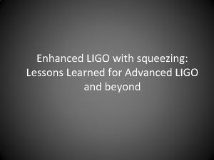 Enhanced LIGO with squeezing Lessons Learned for Advanced