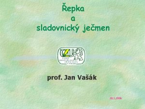 epka a sladovnick jemen prof Jan Vak 30