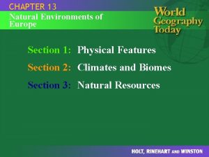 Chapter 13 natural environments of europe