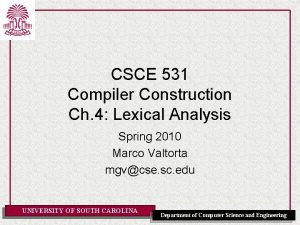 CSCE 531 Compiler Construction Ch 4 Lexical Analysis