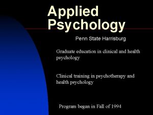 Applied Psychology Penn State Harrisburg Graduate education in