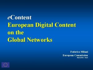 e Content European Digital Content on the Global