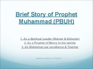 Brief story of prophet muhammad