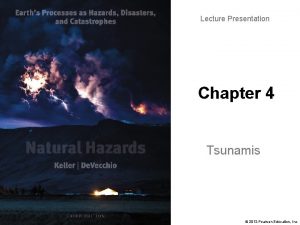 Tsunami primary effects