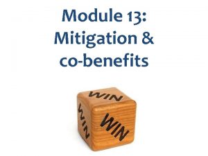 Module 13 Mitigation cobenefits Key messages in Module
