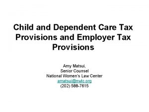 Child and Dependent Care Tax Provisions and Employer