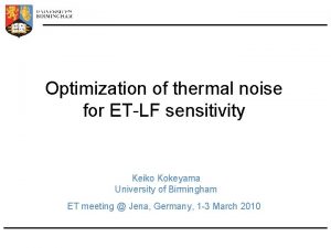 Optimization of thermal noise for ETLF sensitivity Keiko